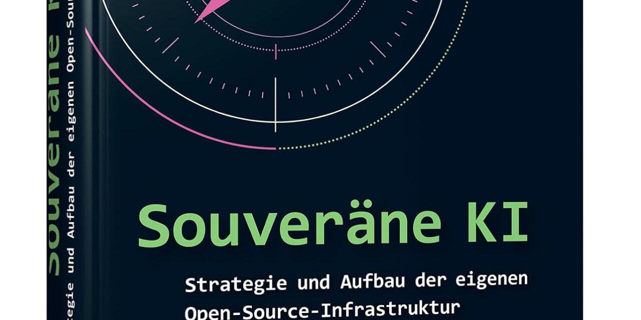 Souveräne KI: Mein neues Buch ist da